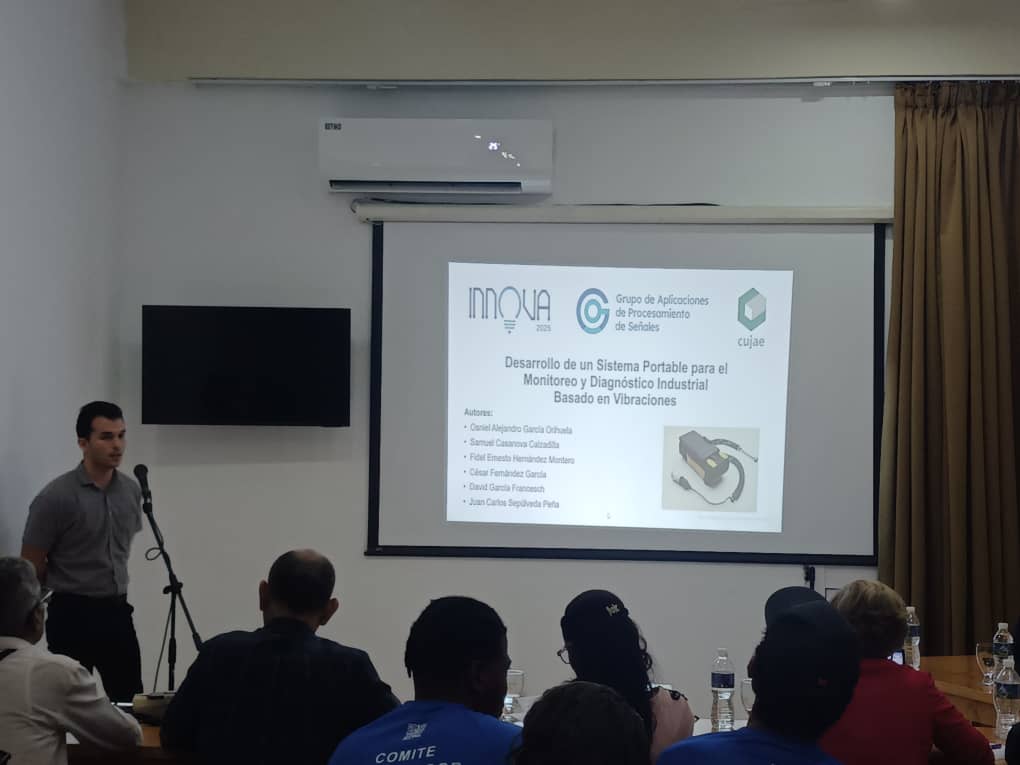 Ponencia: Desarrollo de un sistema portable para el monitoreo y diagnóstico industrial basado en vibraciones. Ponente: Osniel Alejandro García Orihuela (Cujae)